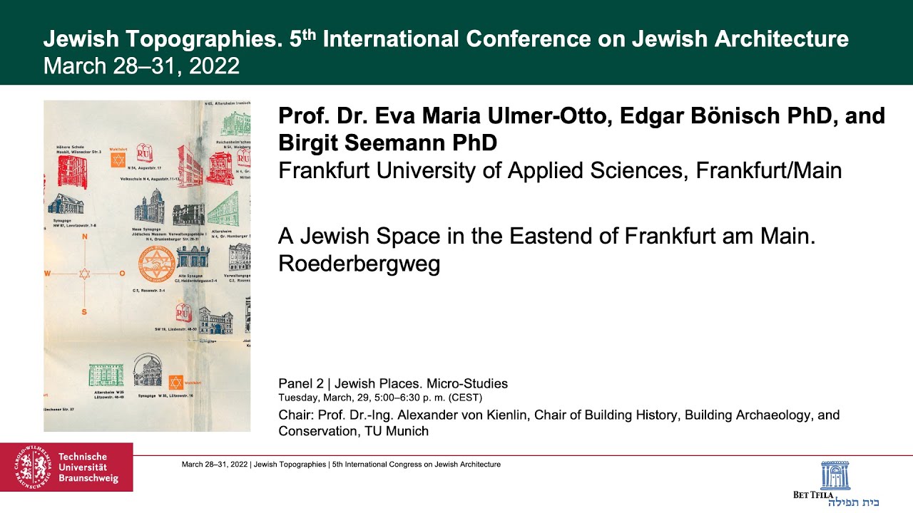 Prof. Eva-Maria Ulmer-Otto | A Jewish space in the Eastend of Frankfurt am Main. Roederbergweg