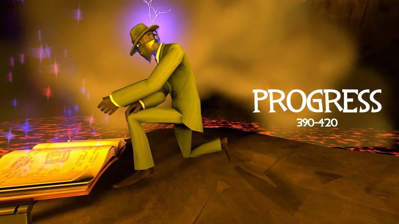 Progress(Spy): Hours 390 to 420 [Frags]