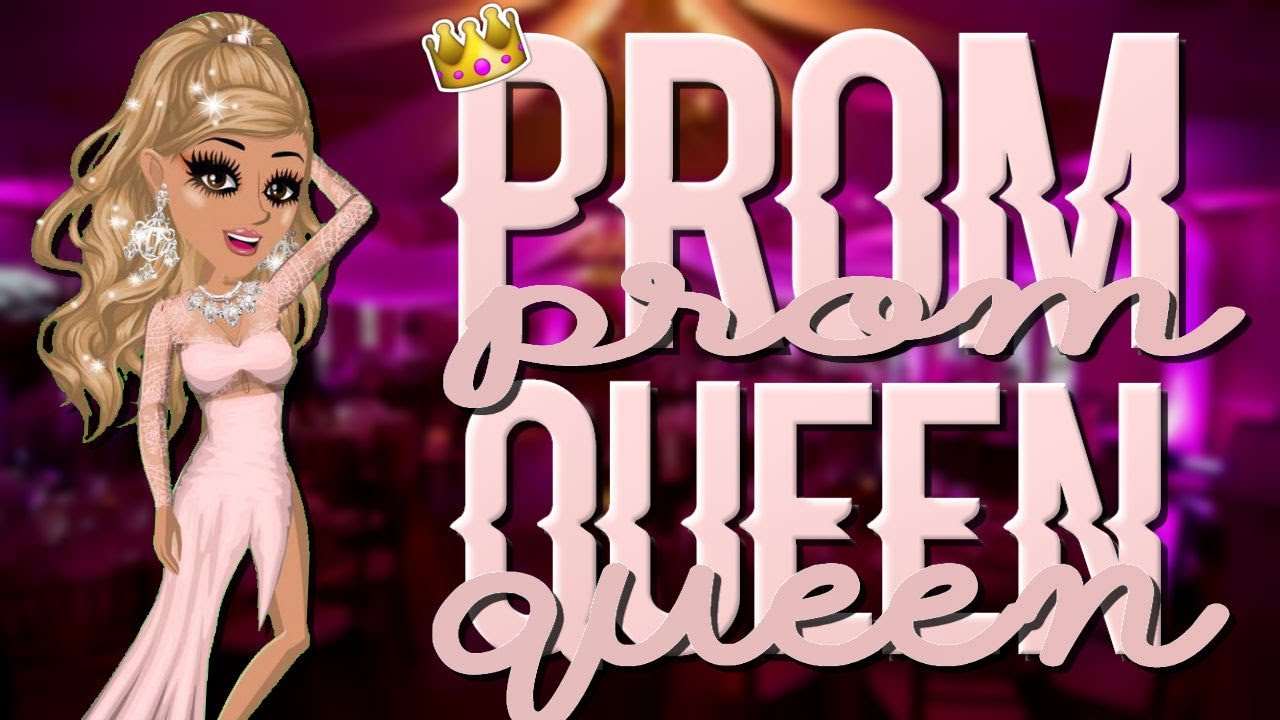 PROM QUEEN | Msp Version