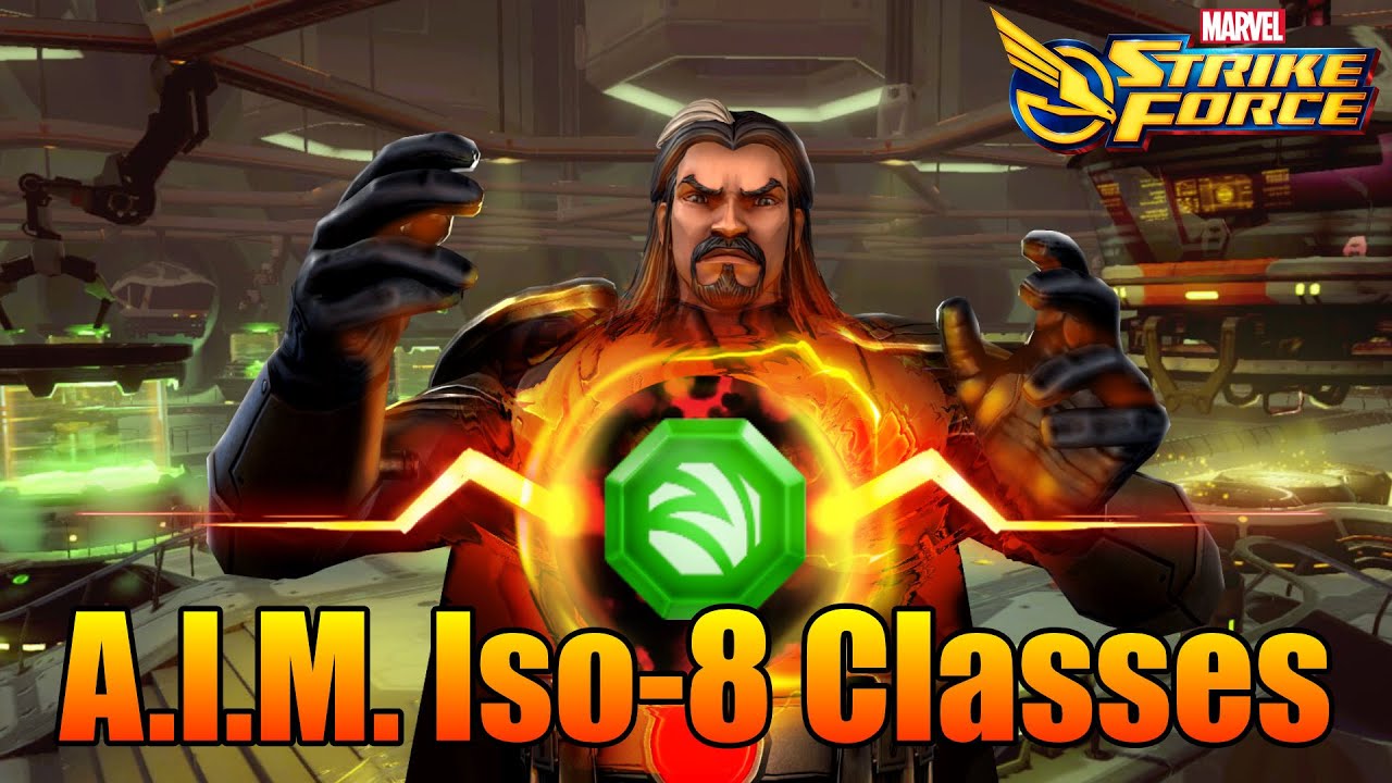 Proper A.I.M. Iso-8 Classes - MSF - Marvel Strike Force