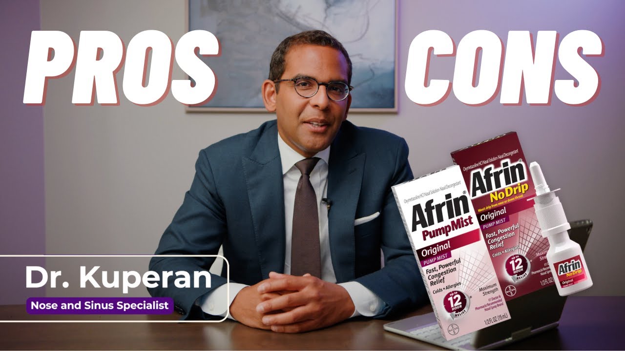 Pros and Cons of Afrin / What is Afrin / Dr. Kuperan / Sinus Doctor Houston