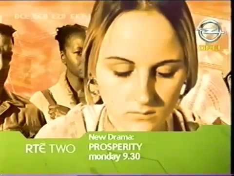 Prosperity promo. RTÉ Two 2007