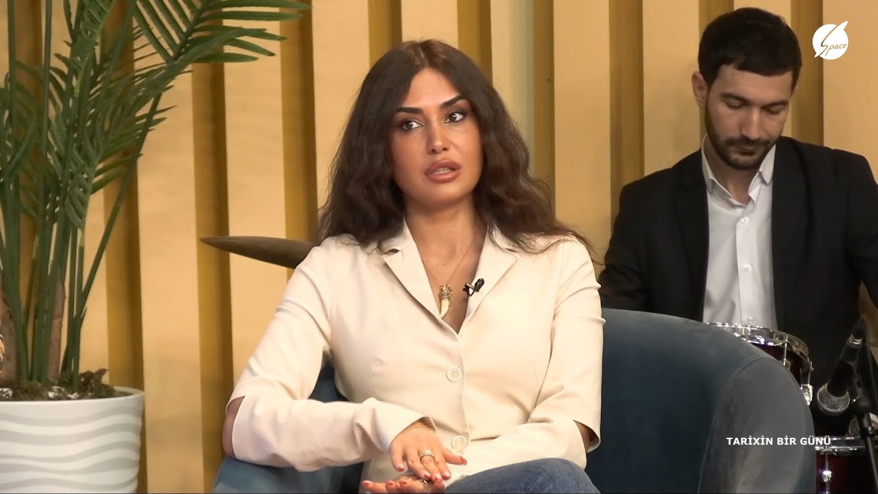 Pərvin Abıyeva: Əvvəllər etdiyim bəzi hərəkətlərimdən utanıram - Tarixin Bir Günü