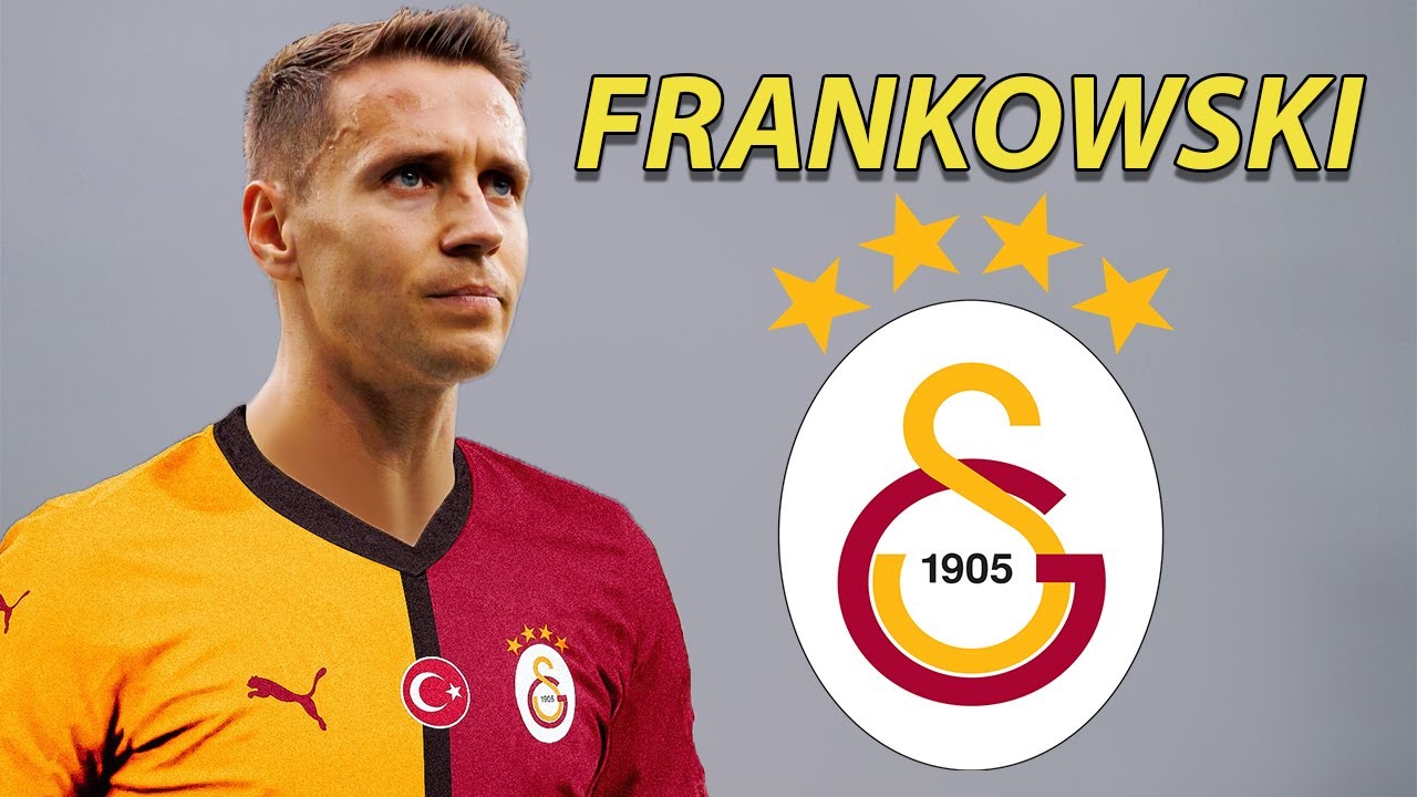 PRZEMYSŁAW FRANKOWSKI 2025 ● Welcome to Galatasaray 🟡🔴🇵🇱 Tackles, Skills & Passes