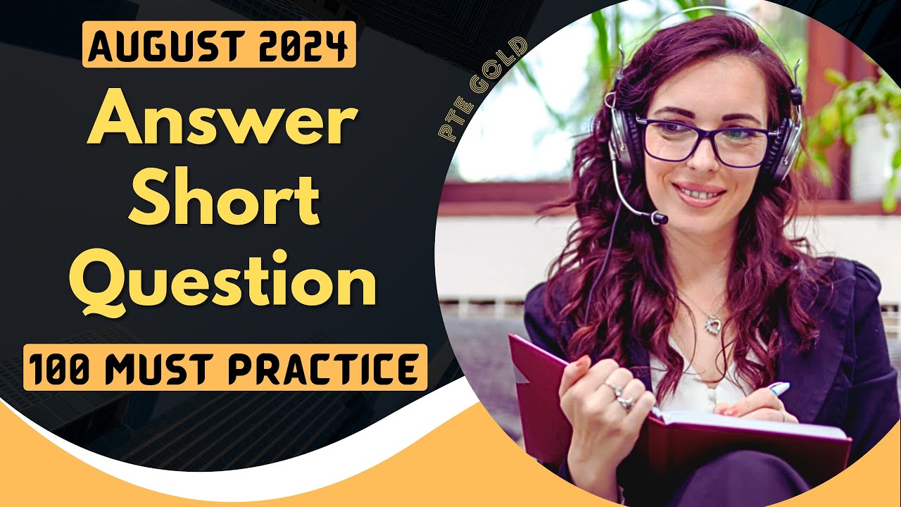 PTE Answer Short Question - AUGUST 2024 - Most Repeated