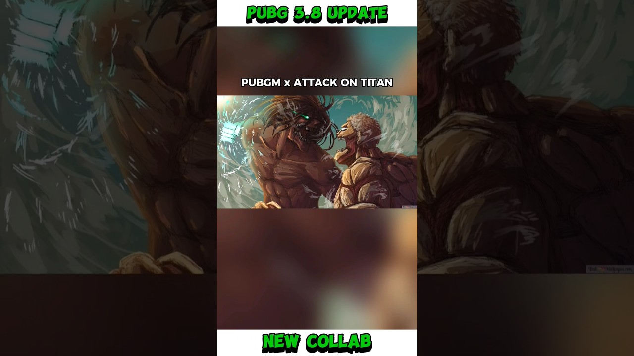 Pubg 3.8 update attack on titan Collab 🤩