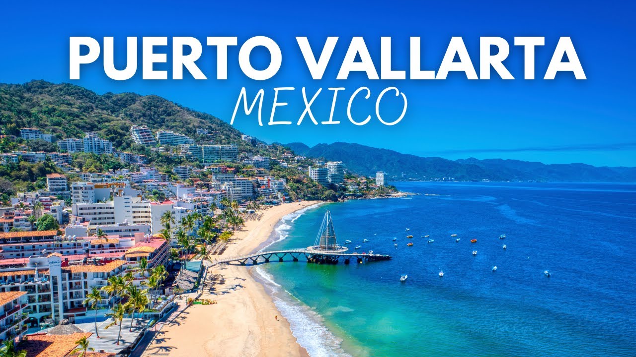 Puerto Vallarta Mexico: 8 Best Things To Do In Puerto Vallarta Mexico 2024