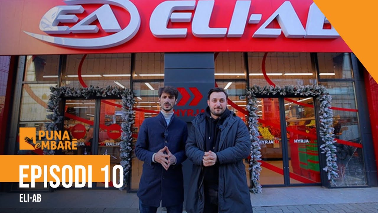 Puna e mbarë / episodi 10 - ELI-AB