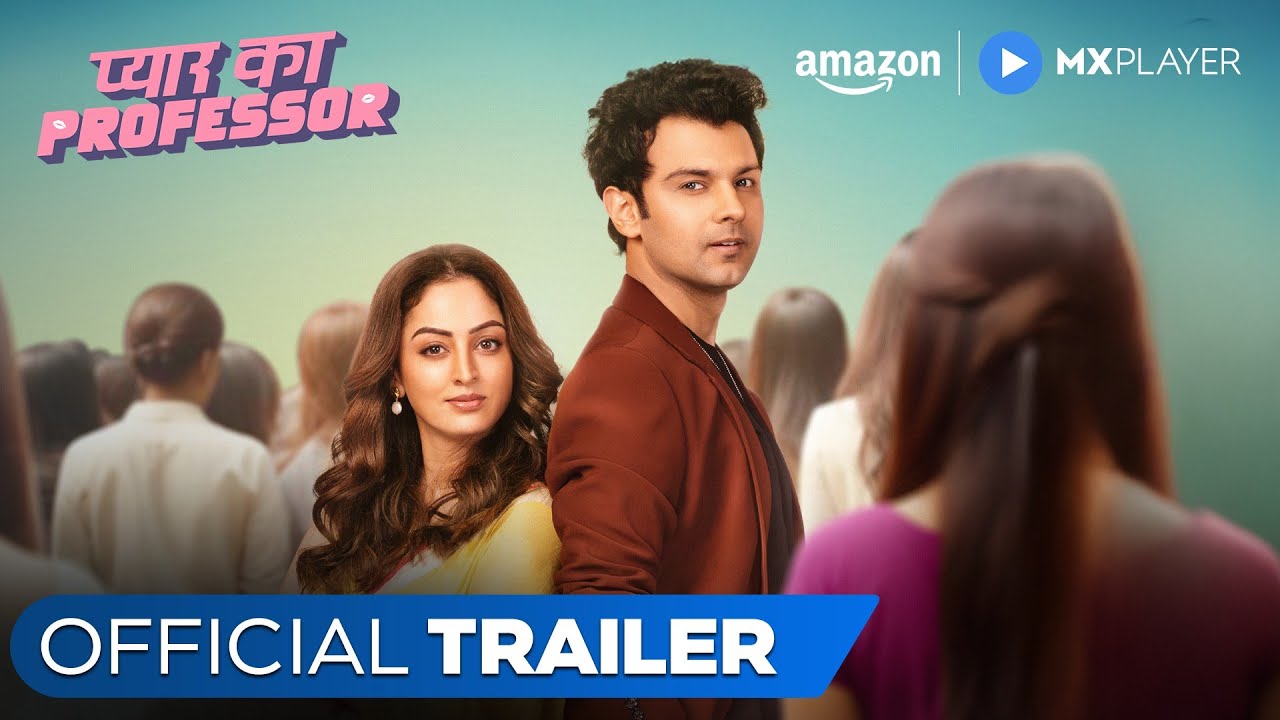 Pyar Ka Professor - Official Trailer ft. Pranav Sachdeva & Sandeepa Dhar | Amazon MX Player