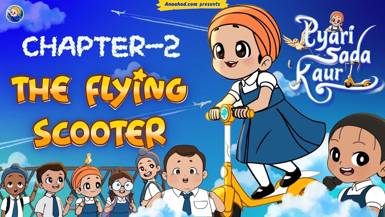 Pyari Sada Kaur 2 (The Flying Scooter) Sikh Kids Movie | Baby Videos Punjabi Song Nikka Jeha Khalsa