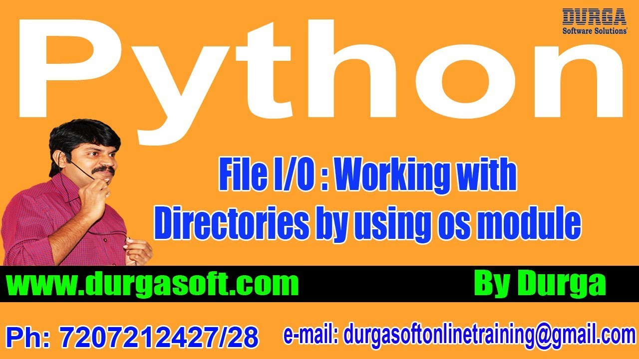 Python File I/O : Working with Directories by using os module