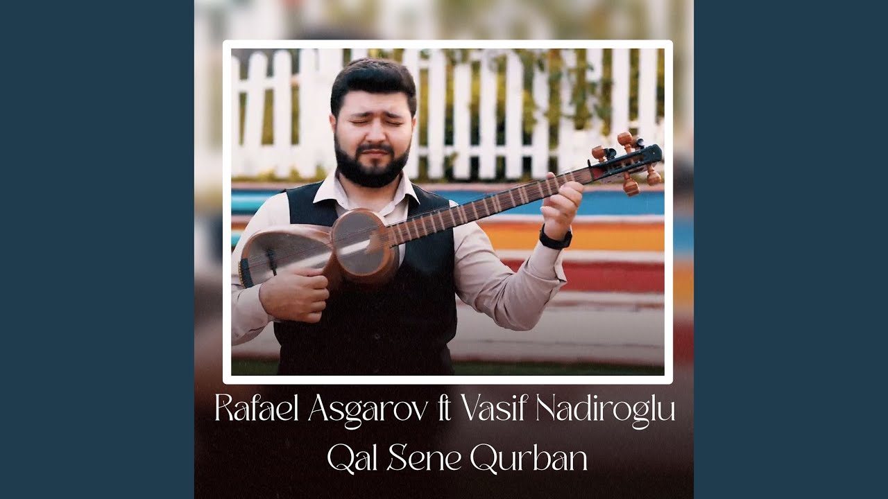 Qal Sənə Qurban