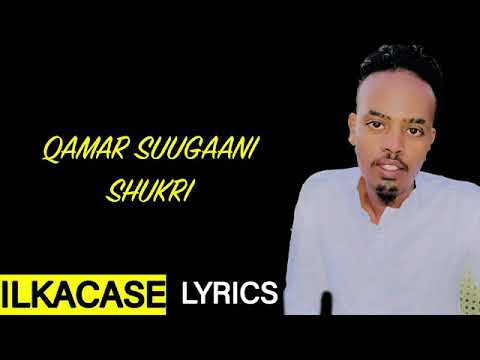 Qamar suugaani  heestii shugri
