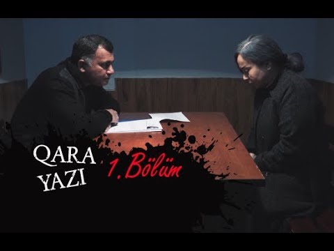 Qara yazı (1-ci bölüm)