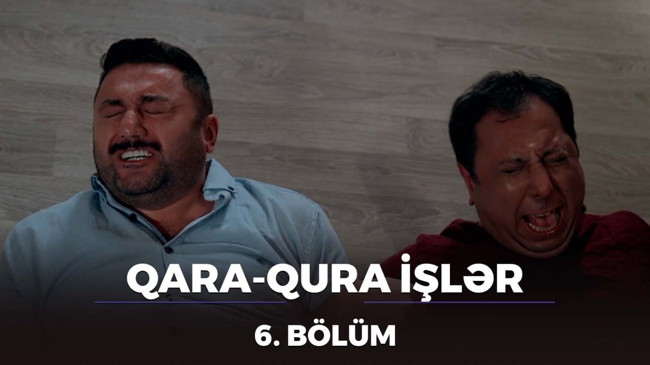 Qara-Qura İşlər / 6.Bölüm