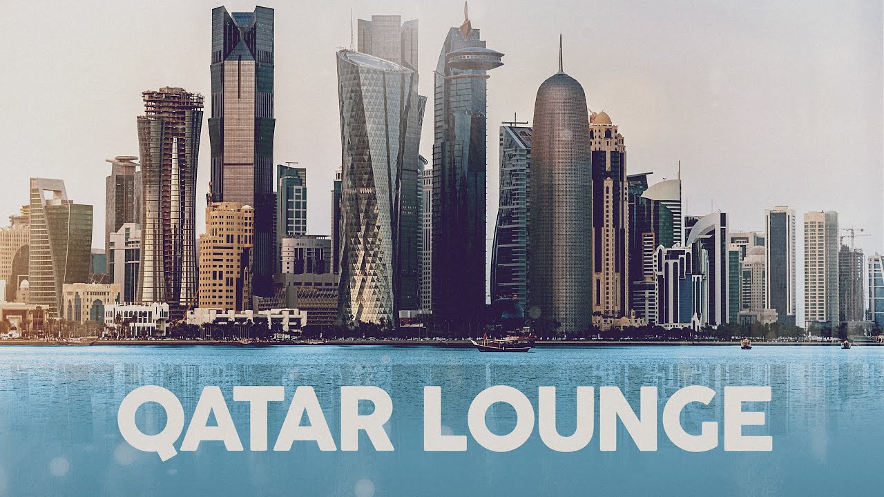 QATAR LOUNGE ✈️ Cool Music ✈️