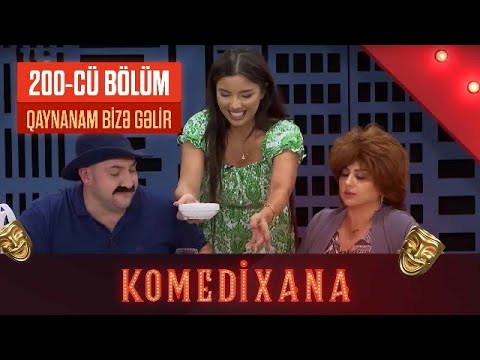 Qaynanam Bizə Gəlir - Komedixana 200-cü Bölümdən