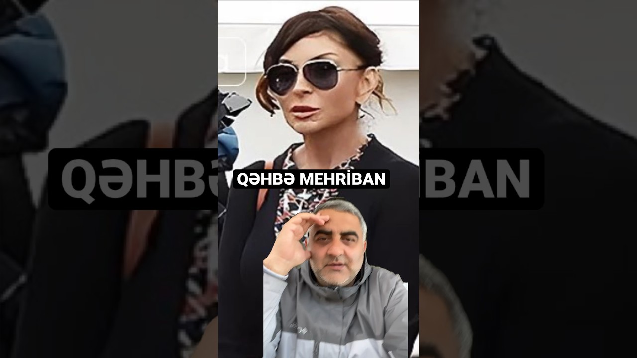 Qəhbə Mehriban Əliyeva bu vidonu izləyəcək