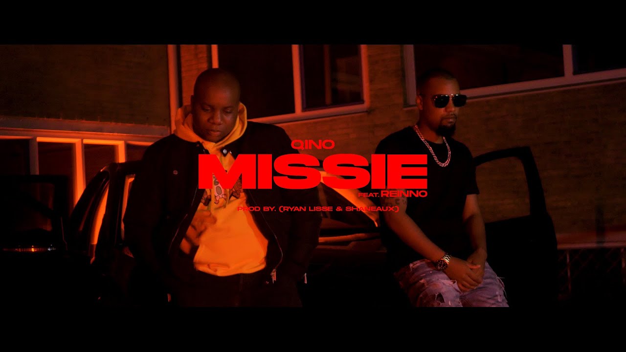 Qino ft. Reinno - Missie (prod. Shaneaux & Ryan Lisse)