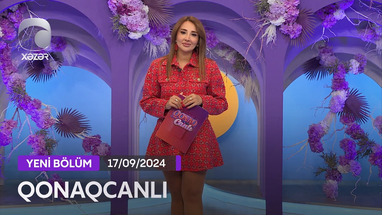Qonaqcanlı - Pərviz Bülbülə, Türkan Vəlizadə  17.09.2024