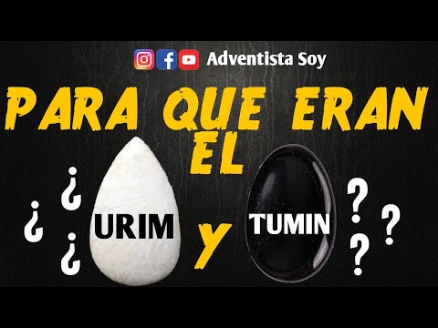 ¿Qué es el URIM y el TUMIN? - José Herreño