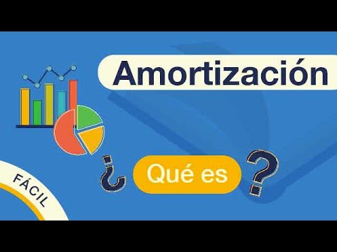 ¿Qué es la AMORTIZACIÓN? | Explicado FÁCIL 🎓