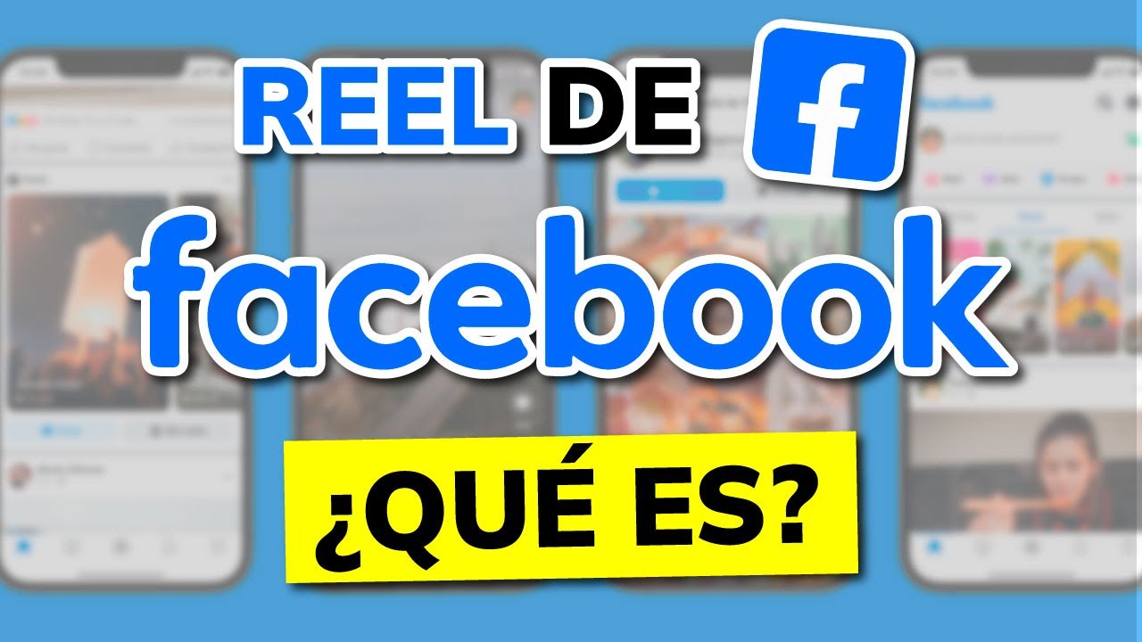¿QUÉ ES UN REEL EN FACEBOOK?