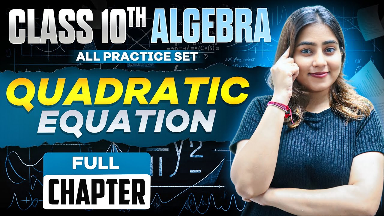QUADRATIC EQUATIONS FULL CHAPTER🔥 | ALGEBRA🚀 | CLASS 10TH SSC | MAHARAHSTRA BOARD @GalaxyofMaths