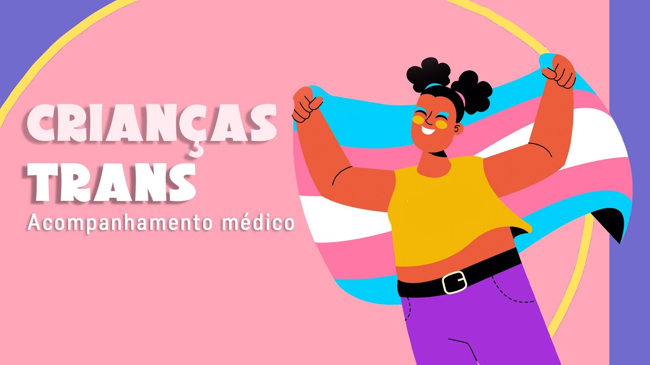 Quais os cuidados médicos que as crianças trans precisam 🌈