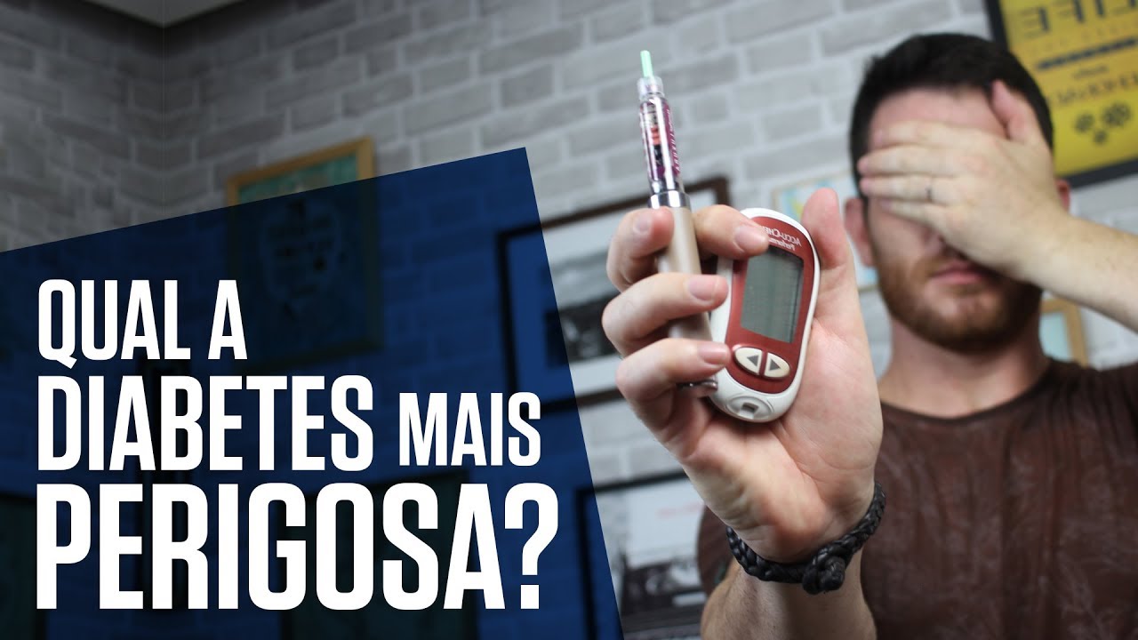 QUAL A DIABETES MAIS PERIGOSA? | Tom Bueno