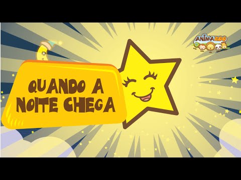 Quando a Noite Chega - Canção de Ninar infantil para o bebê dormir tranquilo