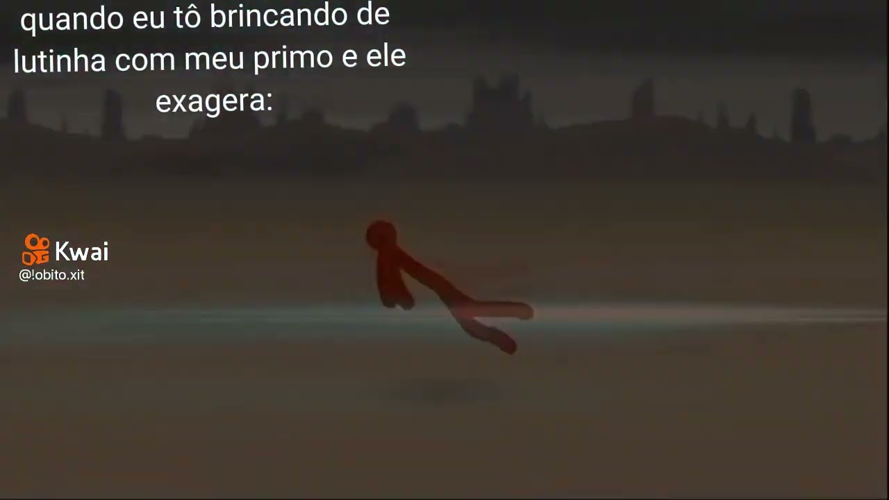 Quando tô brincando de lutinha com meu primo e ele exagera