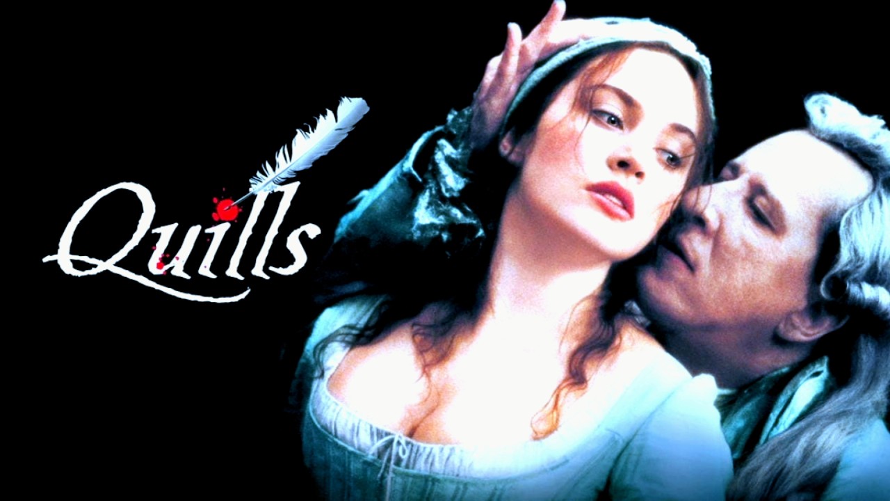Quills 2000 Drama Full Movie Facts & Review | Kate Winslet, Geoffrey Rush, Joaquin Phoenix, Tom Ward
