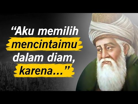 Quotes Terbaik Jalaluddin Rumi - Yang Harus Kamu Ketahui Sekarang! Nasihat Kehidupan