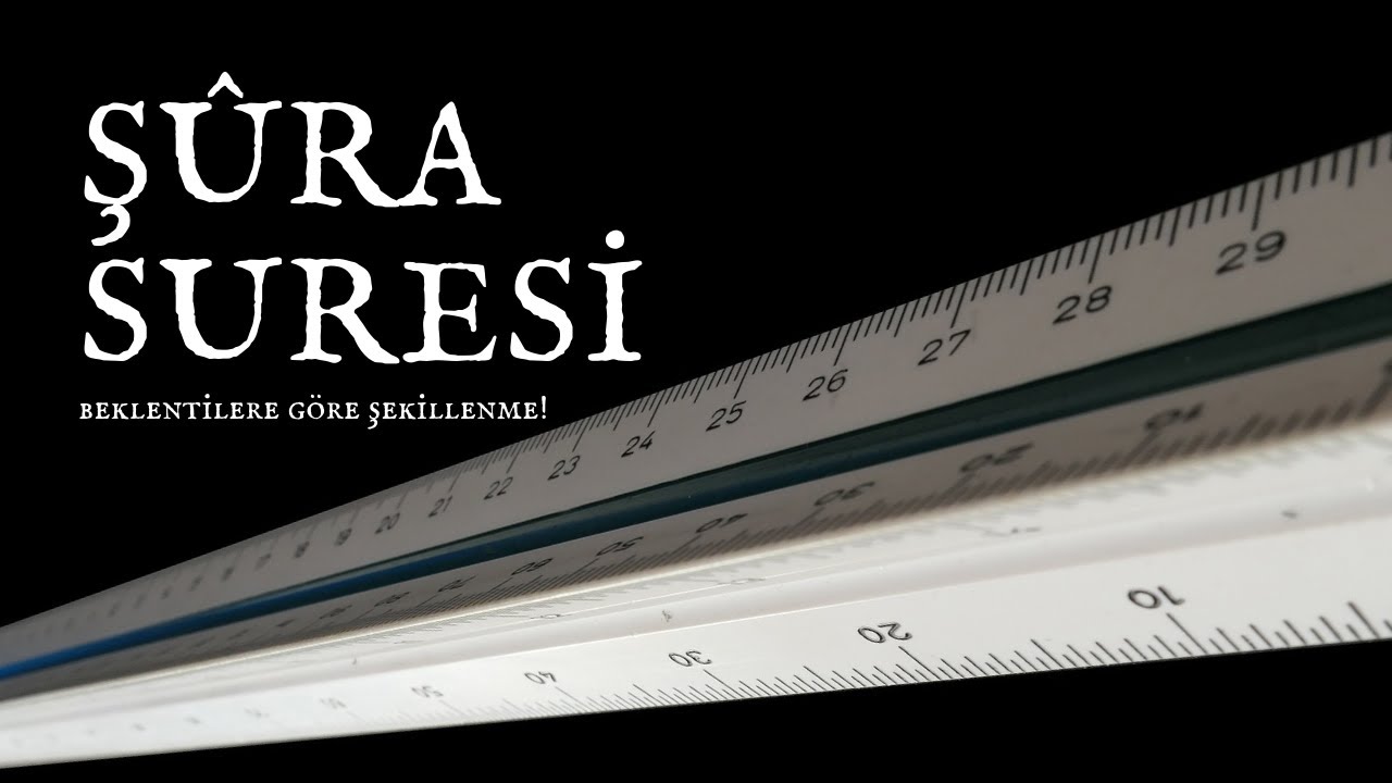 Şûra Suresi - 03 Nisan 2023