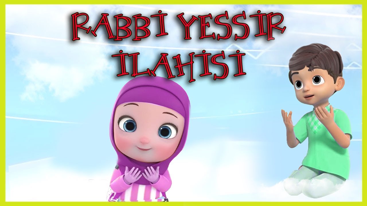 Rabbi Yessir nasheed, islamic dong for kids, nasheed for kids, didiyom tv