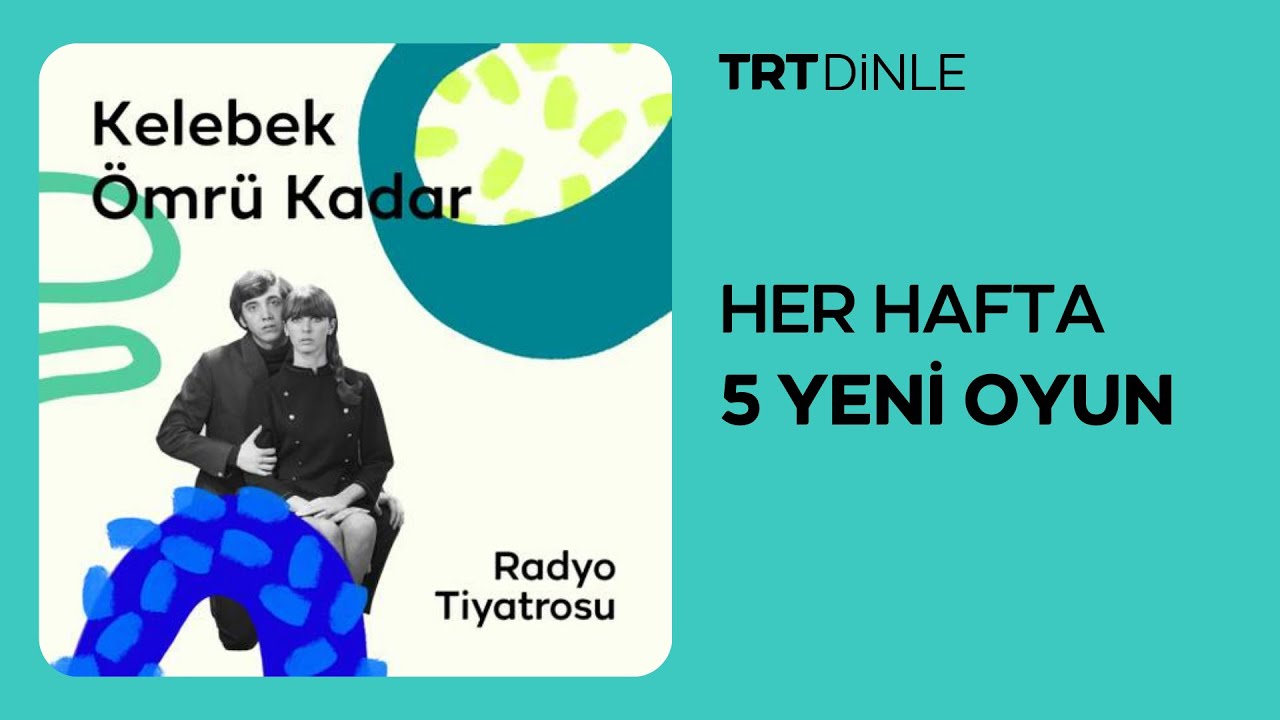 Radyo Tiyatrosu: Kelebek Ömrü Kadar | Aile
