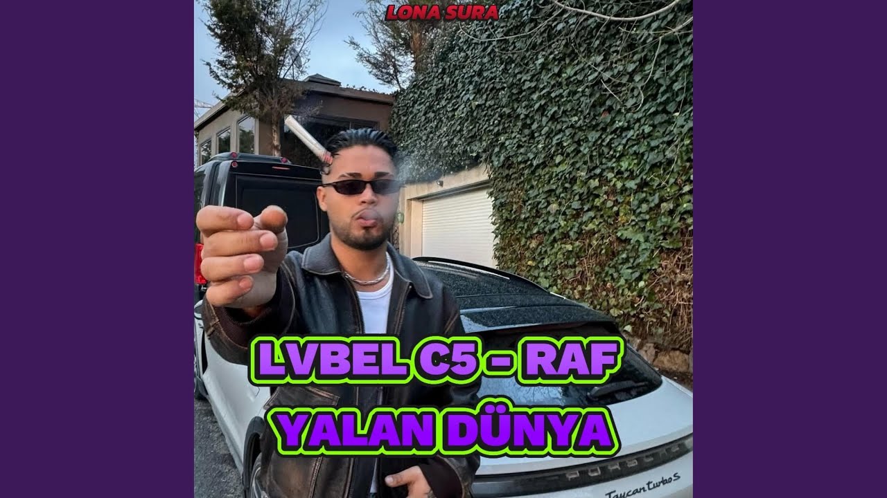 RAF X YALAN DÜNYA