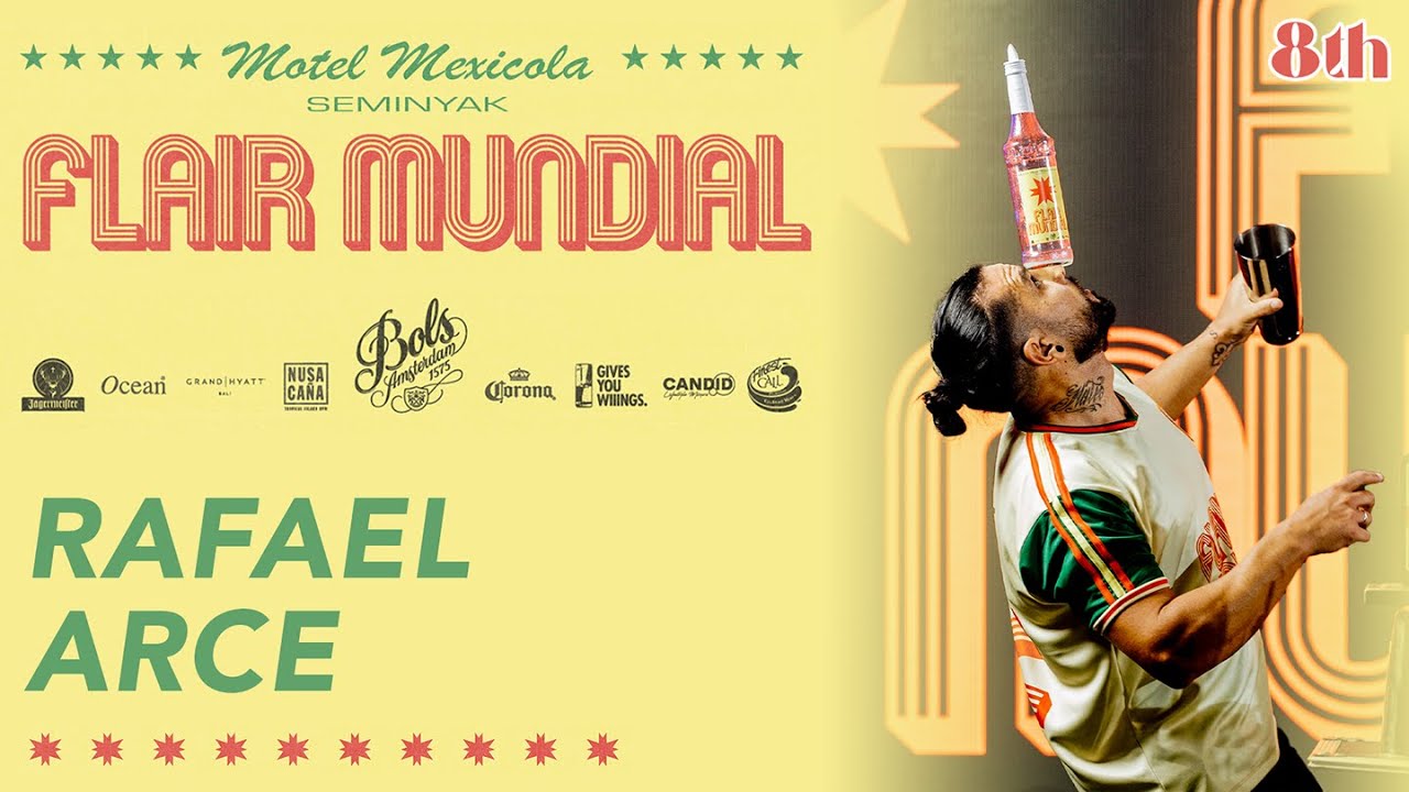 Rafael Arce - 8th | Flair Mundial 2024 - Motel Mexicola