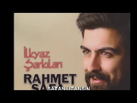 RAHMET SAFA - SATAN UTANSIN