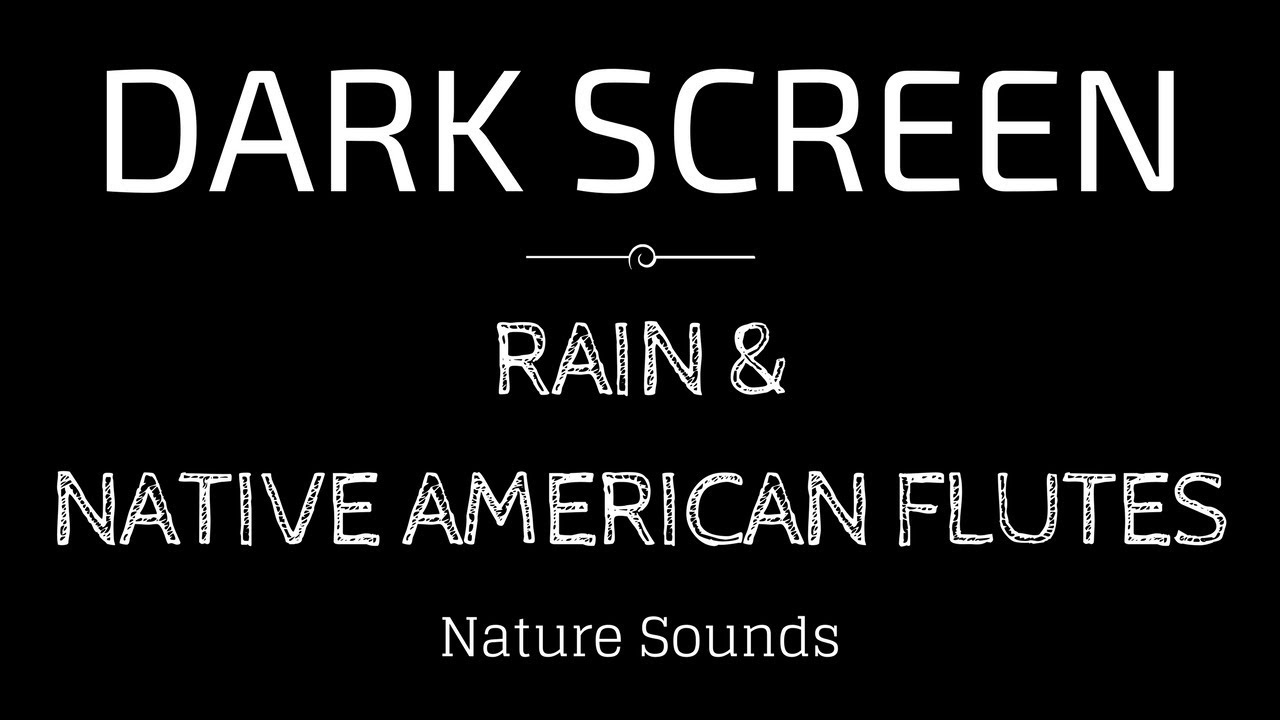 RAIN Sounds with Native American Flute for Sleeping | Black Screen Nature Sounds | Dark Screen