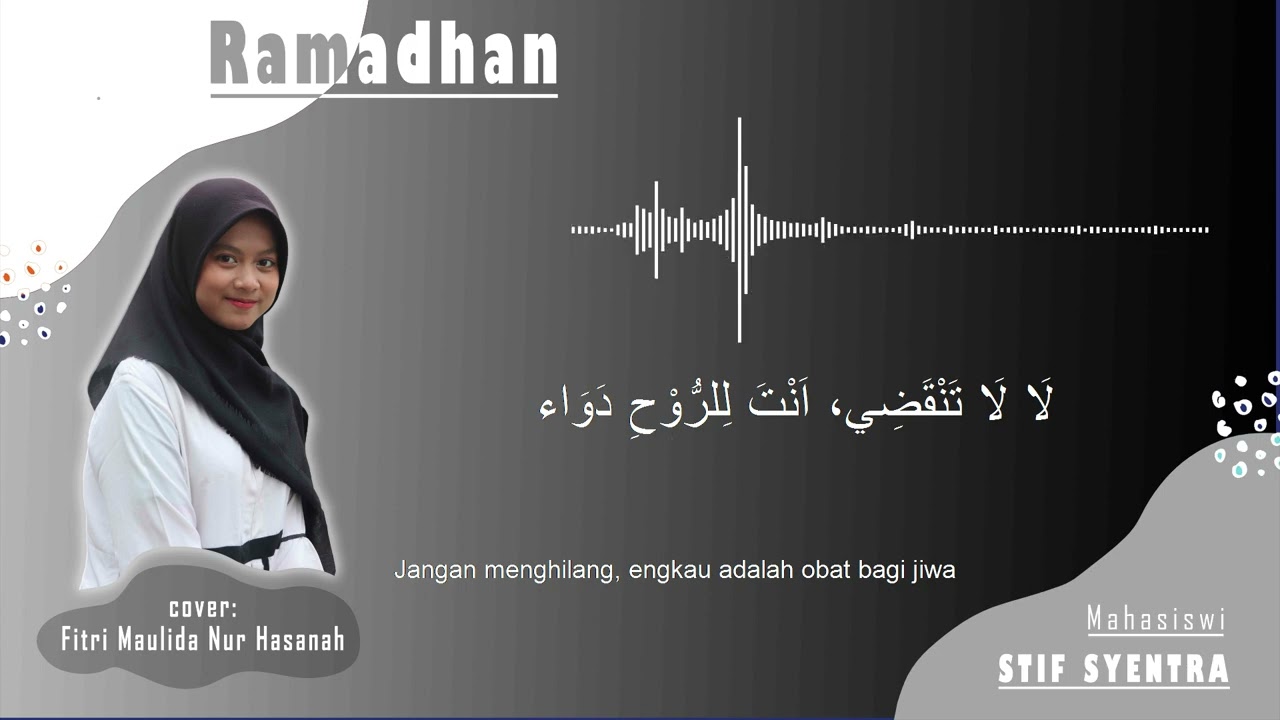 Ramadhan Cover - Fitri Maulida Nur Hasanah (Mahasiswi STIF SYENTRA)