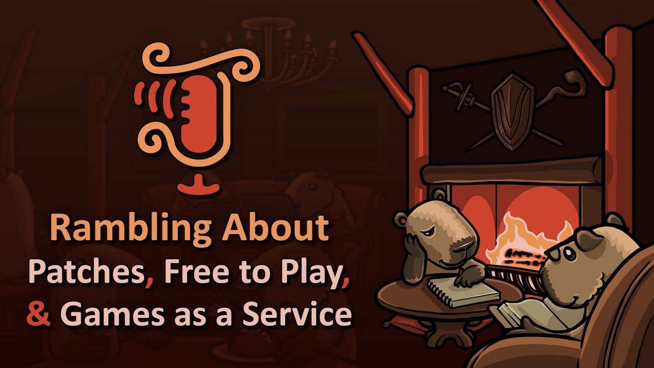 Rambling About Games as a Service, Free to Play, Patches, etc. (2022-06-05)