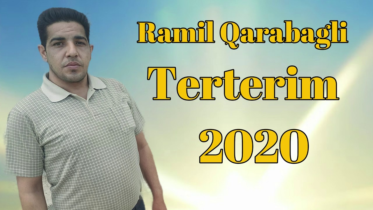 Ramil Qarabagli -  Terterim 2020