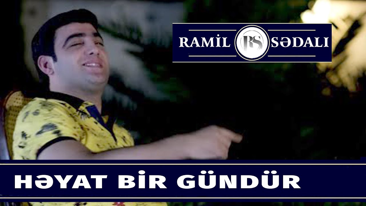 Ramil Sedali - Heyat Bir Gundur 2019 / Official Clip