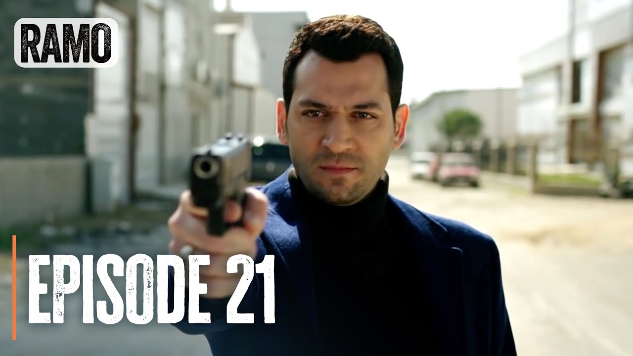 RAMO | Episode 21 | English Subtitles (Turkish Drama Series)