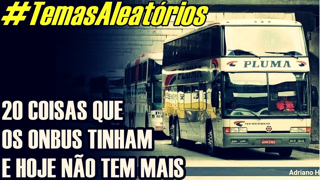 #RandomTopics | 20 THINGS BUSES HAD THAT NO LONGER DO