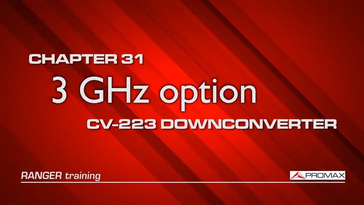 RANGER analyzers tutorial  31 - 3 GHz option with CV 223 downconverter