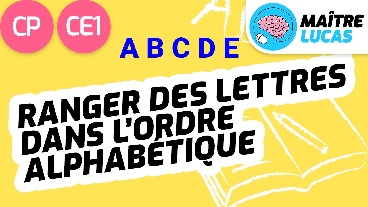 Ranger dans l'ordre alphabétique CP - CE1 - Cycle 2 - Français