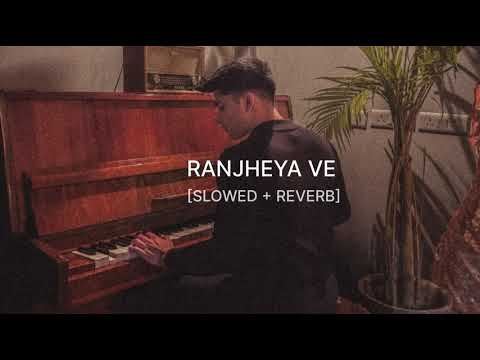 Ranjheya Ve |K.M| Zain Zohaib| (Slowed + Reverb)